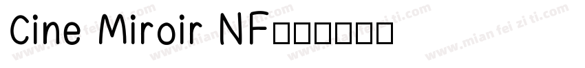 Cine Miroir NF字体转换